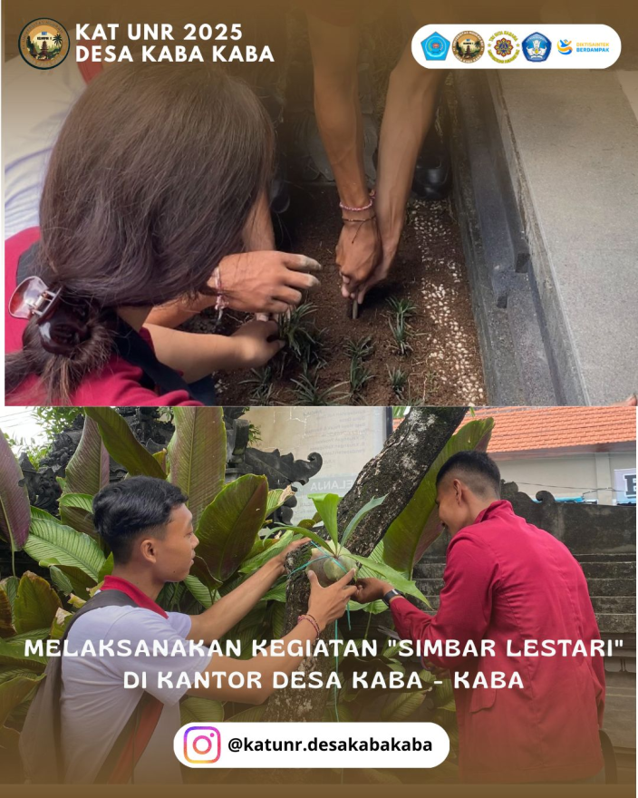 MAHASISWA KAT MELAKSANAKAN KEGIATAN SIMBAR LESTARI DI KANTOR DESA KABA-KABA: WUJUD KEPEDULIAN MAHASISWA KULIAH APLIKATIF TERPADU (KAT) UNIVERSITAS NGURAH RAI TERHADAP KELESTARIAN LINGKUNGAN